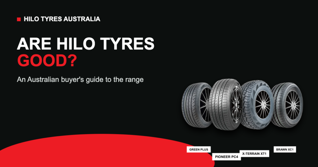 HILO Australian buyer's guide using official GREEN PLUS, PIONEER PC4, X-TERRAIN XT1 and BRAWN XC1 product images.
